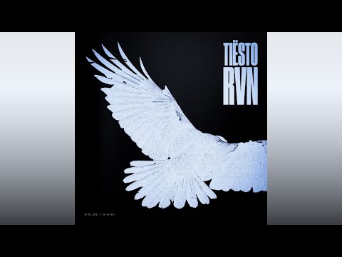 Tiësto - RVN (Raven) [Extended Mix]