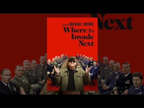 Where To Invade Next (Full Documentary) X Micheal Moore [Educational Purposes Only]