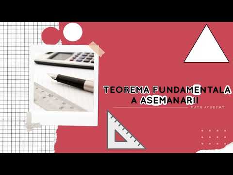 Teorema Fundamentala a Asemanarii - TRIUNGHIURI ASEMENEA