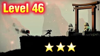 Ninja Arashi 2 Shadow's Return Level 46 • All stars ⭐⭐⭐ • No deaths