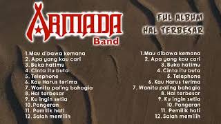Download lagu ARMADA BAND [FULL ALBUM] Lagi Galau, Mau Dibawa Kemana Hubungan Kita mp3