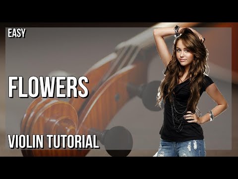 SUPER EASY: How to play Flowers  by Miley Cyrus on Violin (Tutorial)