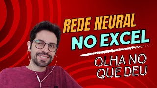 Como criar uma Rede Neural no EXCEL!