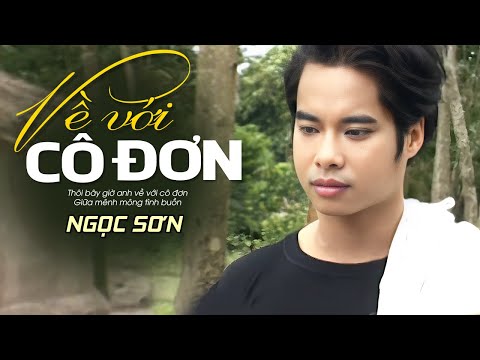 VỀ VỚI CÔ ĐƠN