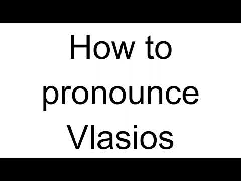 How to Pronounce Vlasios (Greek)
