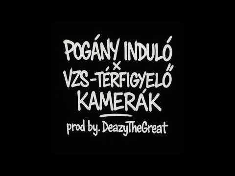 Pogány Induló x VZS - Térfigyelő kamerák