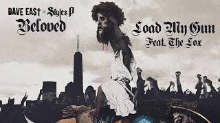 13 Dave East Styles P Load My Gun ft  The Lox