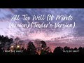 Vietsub - Lyrics | All Too Well (10 Minute Version) (Taylor's Version) (From The Vault)