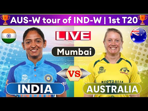 Live: India vs Australia 1st T20 Match Live Score & Commentary | Live Cricket Today IND-W vs AUS-W