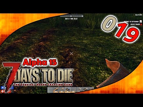 🔪 7 Days To Die 🔪 S02E019 - Auf Kriegsfuß mit der Feldarbeit [Alpha 15 Gameplay | German | Deutsch]