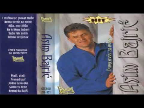 Asim Bajric - Ajso mori (Audio 1995)