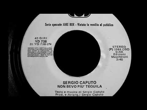 Sergio Caputo - Non bevo più Tequila