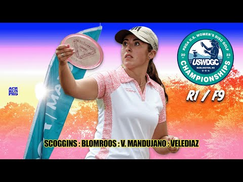 ARP | 2023 U.S.W.D.G.C | R1 F9 | Scoggins : Blomroos : V. Mandujano : Velediaz | Feature Card |