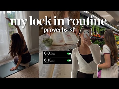 Proverbs 31 Lock In Routine | how to LOCK IN with God, be disciplined & change your life in 90 days