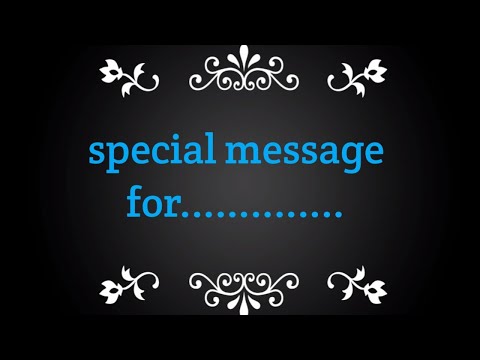 Message for a special friend l Special Message l