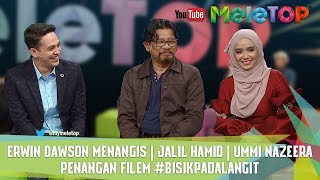 Erwin Dawson Menangis I Jalil Hamid I Ummi Nazeera I Penangan Filem #BisikPadaLangit I Nabil &amp; Scha