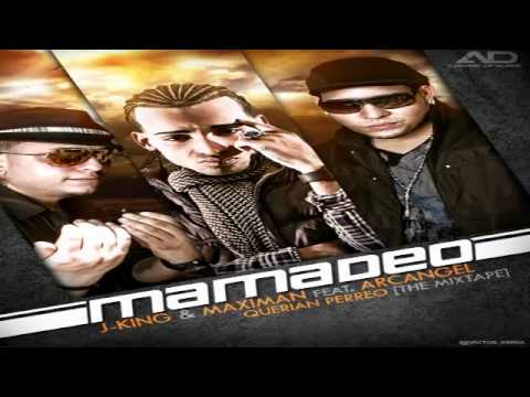 J King y Maximan Ft Arcangel - Mamadeo ★Querian Perreo  2011★ NUEVO REGGAETON 2O11