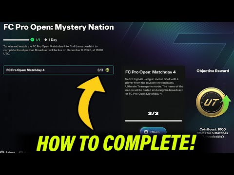How To Complete FC Pro Open: Mystery Nation Objective - FC 26 Matchday 4 Objective