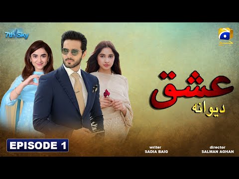 Ishq Dewana - Episode 1 - Wahaj ali | yumna zaidi | sabeena farooqi  | haya meerab murtassim