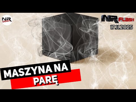 Maszyna Parowa - NRFlash (17.11.2025)