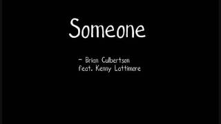 Someone - Brian Culbertson feat. Kenny Lattimore