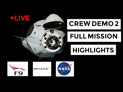SpaceX NASA Dragon Crew Demo 2 Full Mission Highlights | Launch, Landing, Docking, Hatch Open