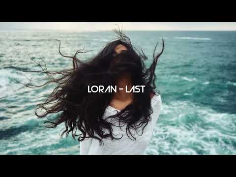 Loran - Last (Unreleased)