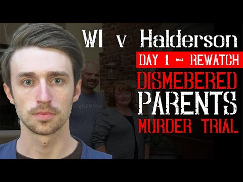 WI v Chandler Halderson Dismembered Parents Murder Trial: Day 1 Rewatch