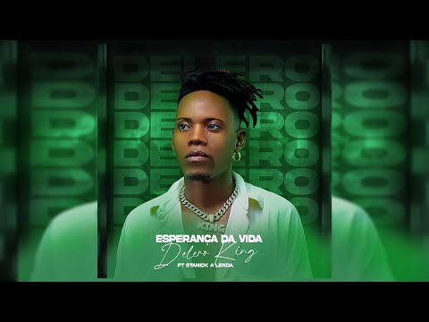 Esperança da Vida .feat Stanick a Lenda