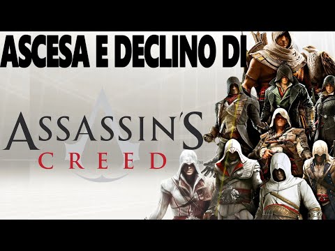 TUTTA LA STORIA DI ASSASSIN'S CREED – Ascesa e Declino di una Leggenda
