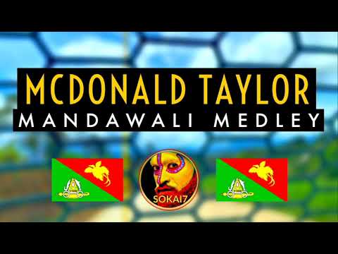 MCDONALD TAYLOR [2021] - Mandawali Medley