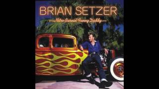 That Someone Just Ain&#39;t You - Brian Setzer