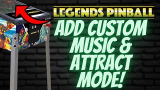How To Add Attract Mode Videos & Custom Music to AtGames Legends Pinball!