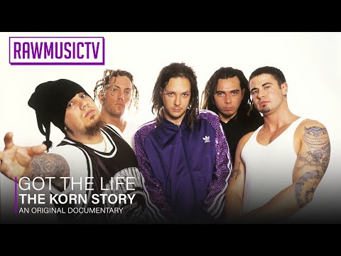 Got The Life - The Korn Story ┃ Documentary