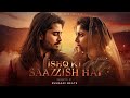Ishq Ki Saazish Hai Sufi Qawwali Heart Touching Sufi Song Soulful Qawwali 2025