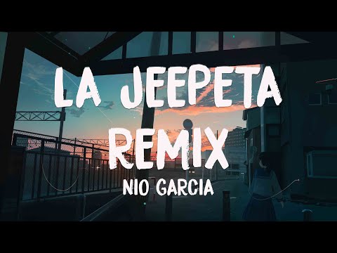 La Jeepeta Remix ft. Anuel AA, Myke Towers, Brray, Juanka - Nio Garcia [Letra] 💟