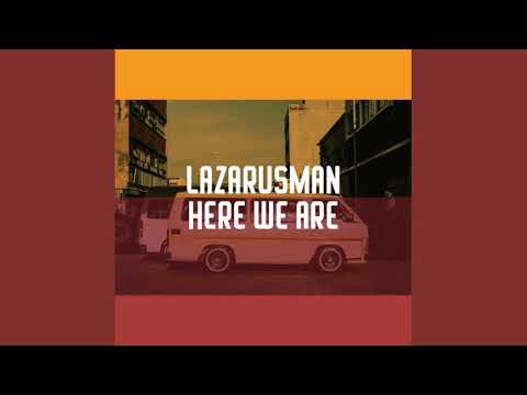 Lazarusman - Here We Are (Nutty Nys Remix) | Freerange Records