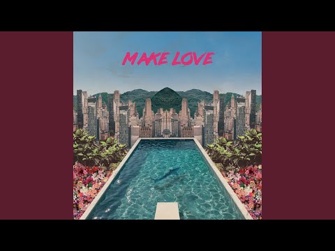 Make Love