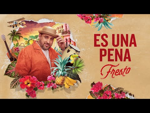 Es Una Pena, Fresto - Audio