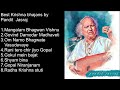 Best Krishna Bhajans by Pt Jasraj .