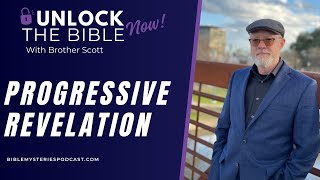 Progressive Revelation: Unlocking The Bibles Truth Through The Apostle Paul