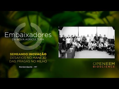 Embaixadores da Nova Agricultura, Rondonópolis-MT
