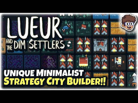 UNIQUE Minimalist City Builder!! | Let's Try Lueur and the Dim Settlers