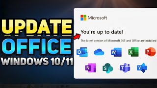 How to Update Outlook & Other Microsoft Office 365 Apps (Windows 10/11