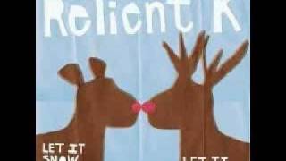 RELIENT K - Santa Claus Is Thumbing To Town