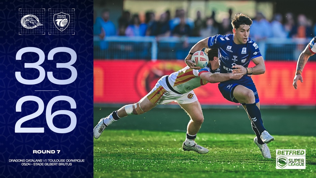 Résumé Dragons Catalans V to J7 Super League 2026