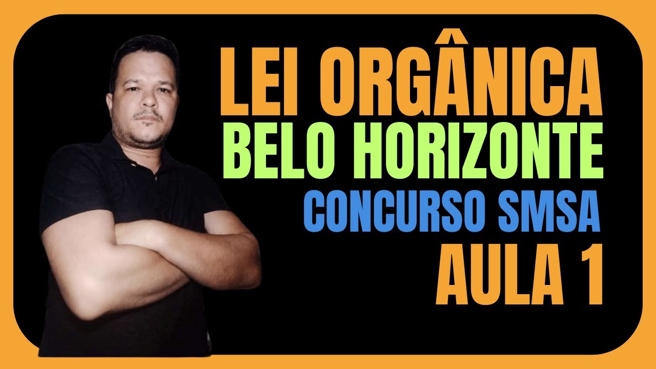 ORGANIC LAW - MUNICIPAL SECRETARY OF HEALTH - BELO HORIZONTE - CLASS 1