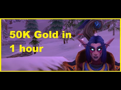 50K Gold in 1 hour of Farming in World of Warcraft