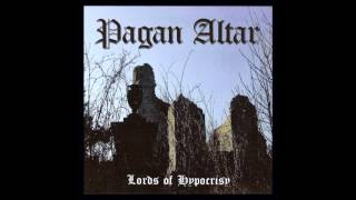 Pagan Altar - The Lords of Hypocrisy (Full Album)
