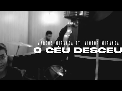 O Céu Desceu - Marcos Miranda